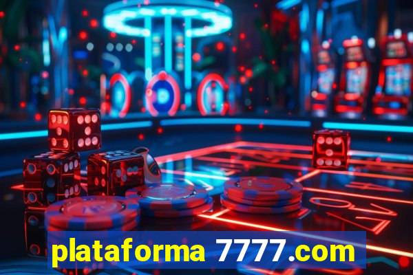 plataforma 7777.com